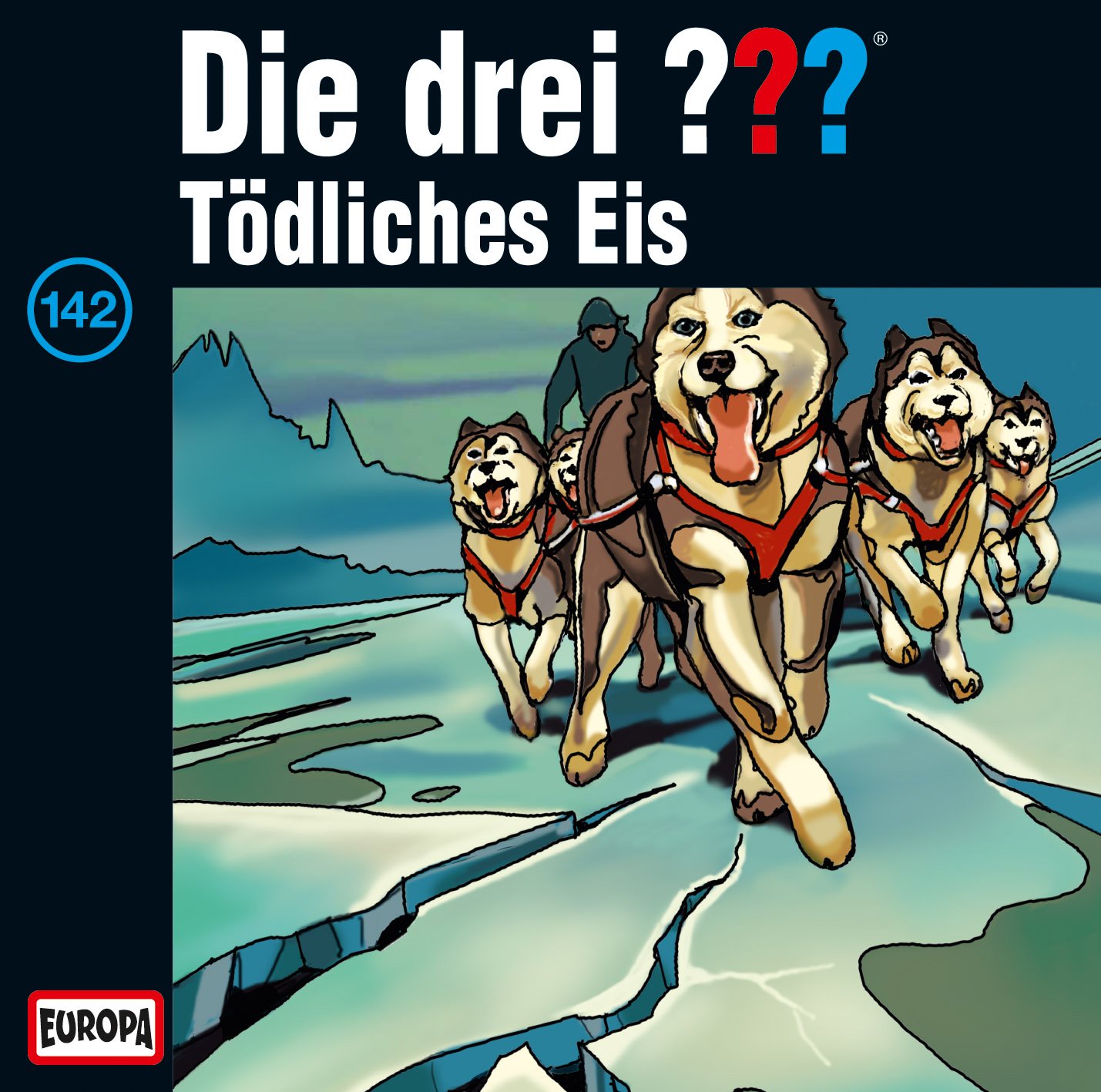 Cover von Die drei Fragezeichen - 142 Tödliches Eis